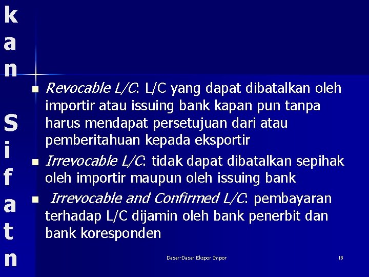 k a n n S i f a t n n n Revocable L/C:
