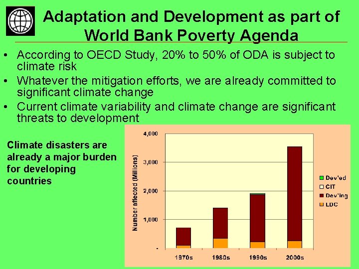 Adaptation and Development as part of World Bank Poverty Agenda • According to OECD