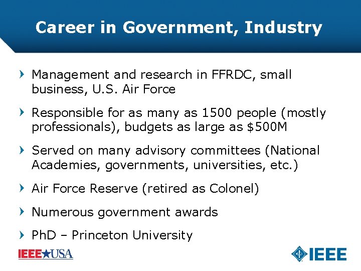 Career in Government, Industry Management and research in FFRDC, small business, U. S. Air