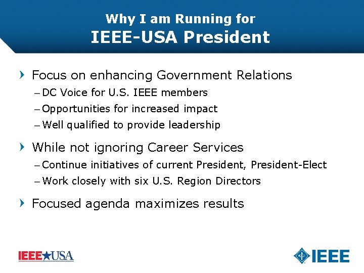 Why I am Running for IEEE-USA President Focus on enhancing Government Relations – DC