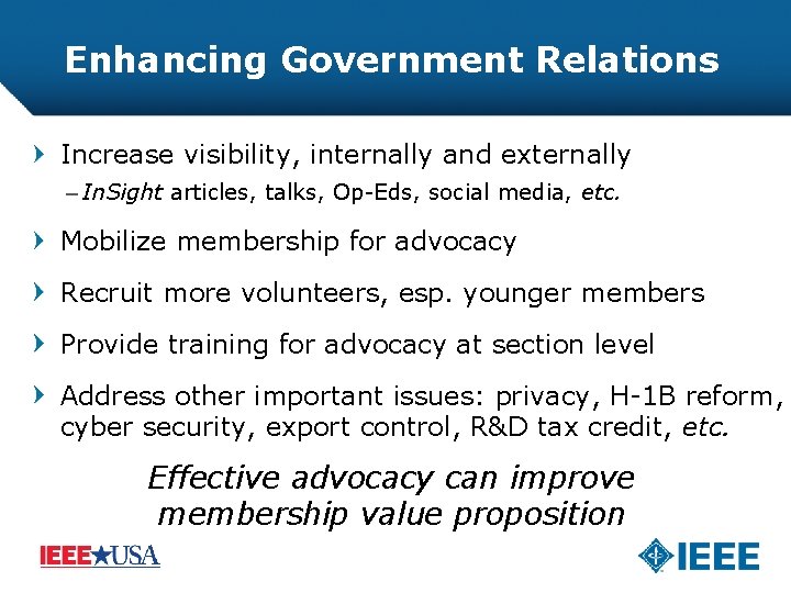 Enhancing Government Relations Increase visibility, internally and externally – In. Sight articles, talks, Op-Eds,