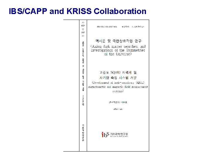 IBS/CAPP and KRISS Collaboration 
