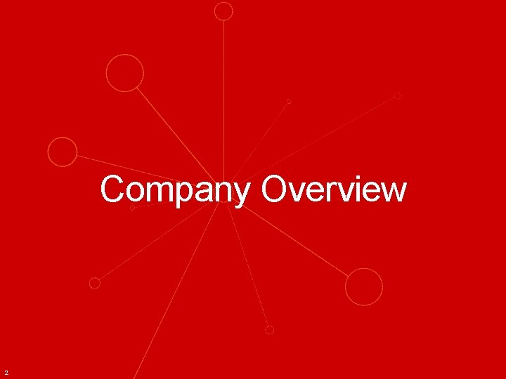 Company Overview 2 