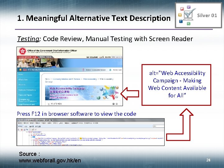 1. Meaningful Alternative Text Description Silver 01 Testing: Code Review, Manual Testing with Screen