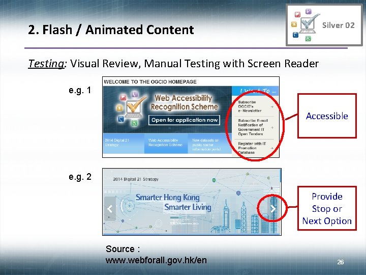 Silver 02 2. Flash / Animated Content Testing: Visual Review, Manual Testing with Screen