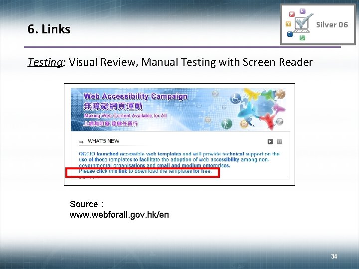 6. Links Silver 06 Testing: Visual Review, Manual Testing with Screen Reader Source :