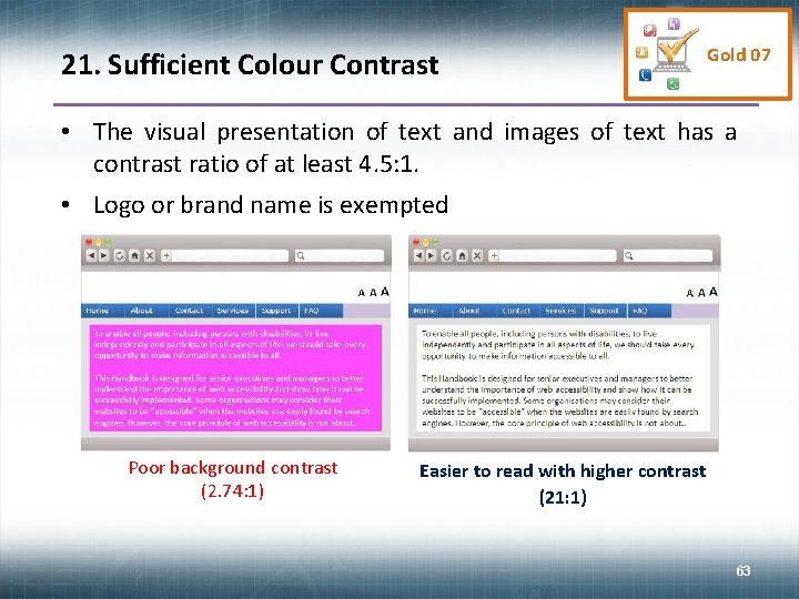21. Sufficient Colour Contrast Gold 07 • The visual presentation of text and images