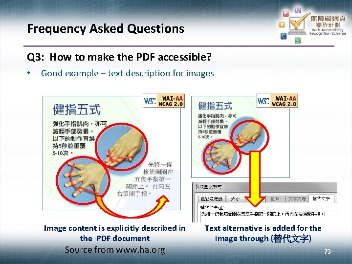 Frequency Asked Questions Q 3: How to make the PDF accessible? • Good example