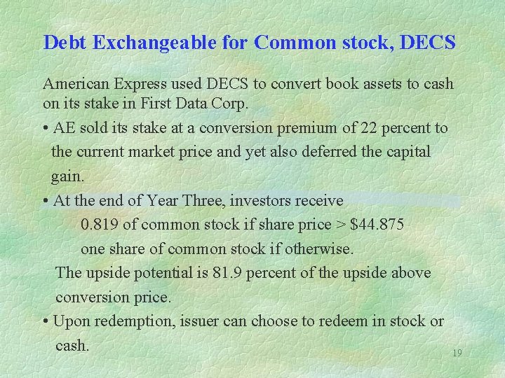 Debt Exchangeable for Common stock, DECS American Express used DECS to convert book assets