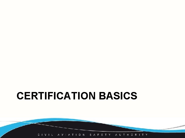 CERTIFICATION BASICS 