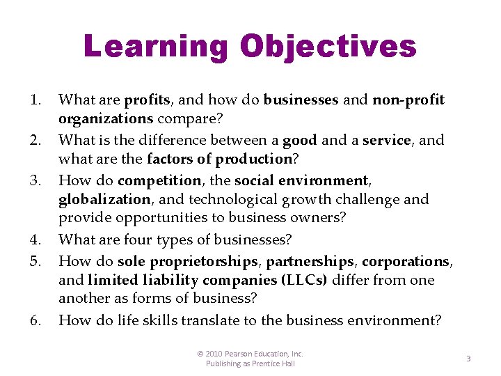 Learning Objectives 1. 2. 3. 4. 5. 6. What are profits, and how do