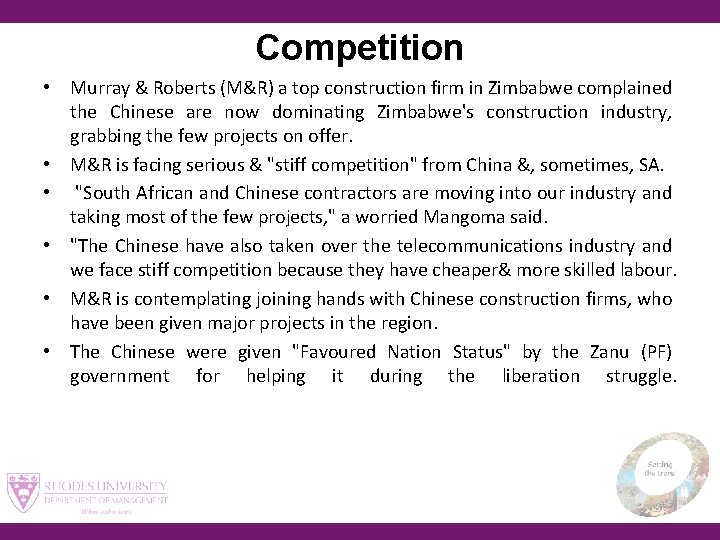 Competition • Murray & Roberts (M&R) a top construction firm in Zimbabwe complained the