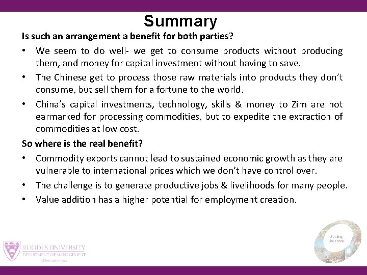 Summary Is such an arrangement a benefit for both parties? • We seem to
