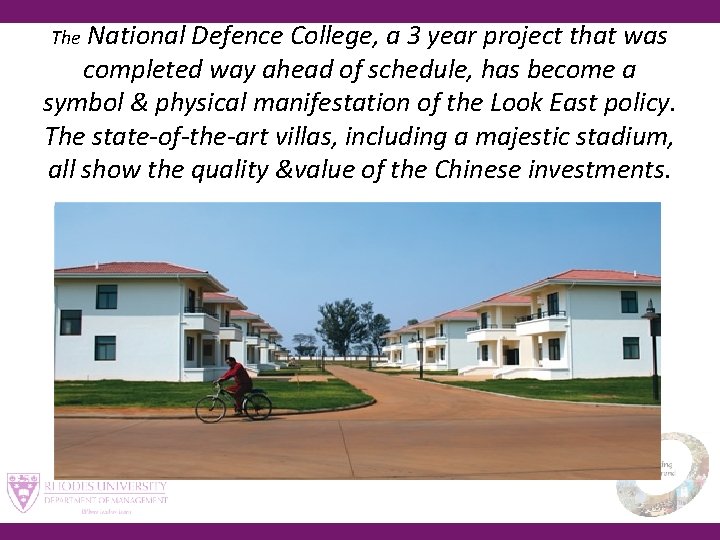 The National Defence College, a 3 year project that was completed way ahead of