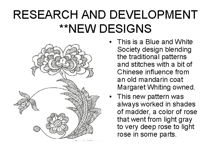 RESEARCH AND DEVELOPMENT **NEW DESIGNS • This is a Blue and White Society design