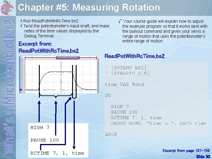 Chapter #5: Measuring Rotation √ Run Read. Pot. With. Rc. Time. bs 2 √
