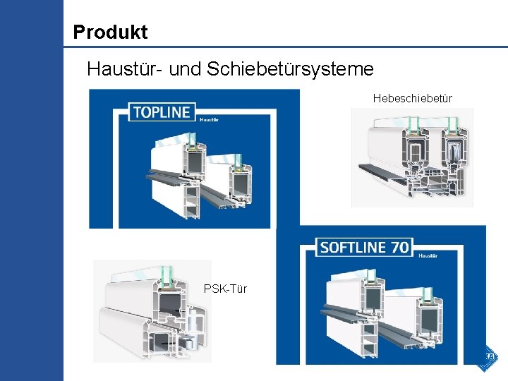 Produkt Haustür- und Schiebetürsysteme Hebeschiebetür PSK-Tür 