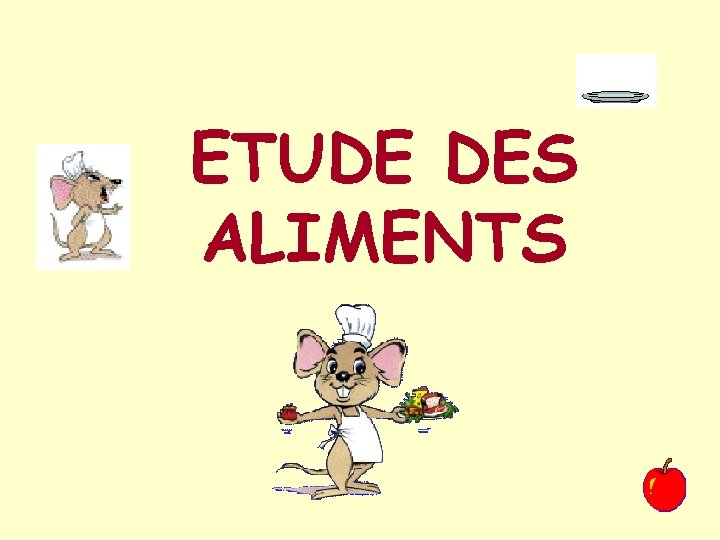 ETUDE DES ALIMENTS 