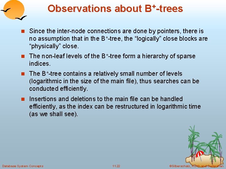 Observations about B+-trees n Since the inter-node connections are done by pointers, there is Observations about B+-trees n Since the inter-node connections are done by pointers, there is