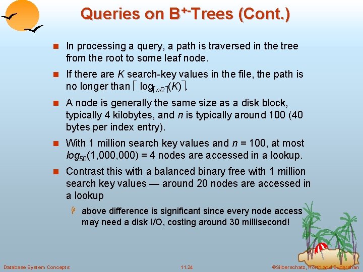 Queries on B+-Trees (Cont. ) n In processing a query, a path is traversed Queries on B+-Trees (Cont. ) n In processing a query, a path is traversed