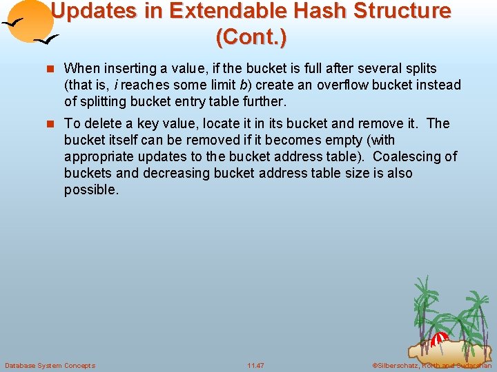 Updates in Extendable Hash Structure (Cont. ) n When inserting a value, if the Updates in Extendable Hash Structure (Cont. ) n When inserting a value, if the