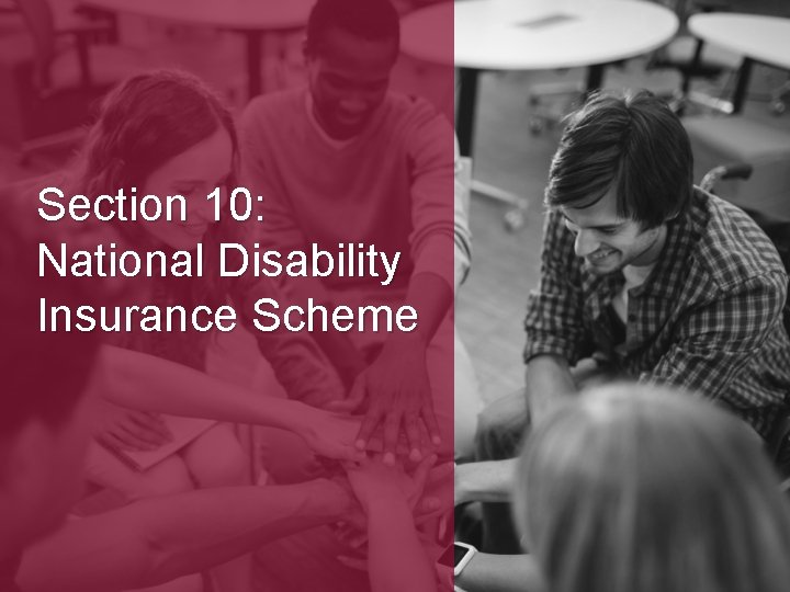 Section 10: National Disability Insurance Scheme 