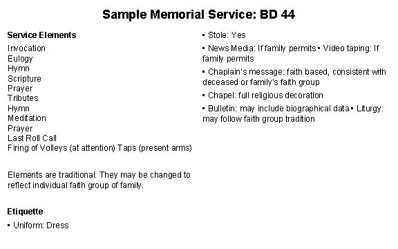 Sample Memorial Service: BD 44 Service Elements • Stole: Yes Invocation Eulogy Hymn Scripture
