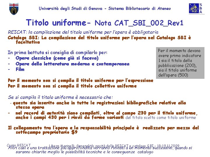 Università degli Studi di Genova - Sistema Bibliotecario di Ateneo Titolo uniforme- Nota CAT_SBI_002_Rev