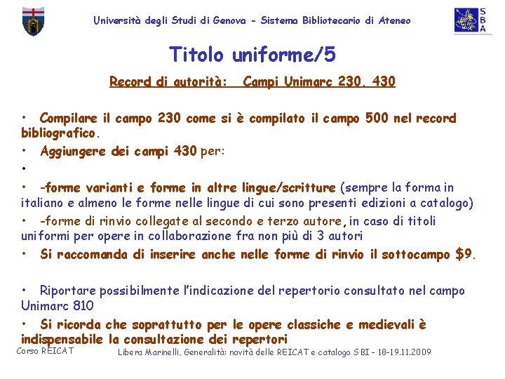 Università degli Studi di Genova - Sistema Bibliotecario di Ateneo Titolo uniforme/5 Record di