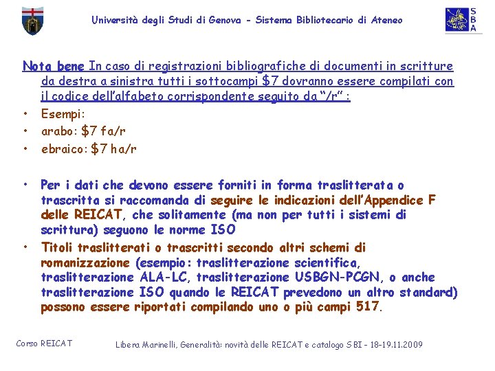 Università degli Studi di Genova - Sistema Bibliotecario di Ateneo Nota bene In caso