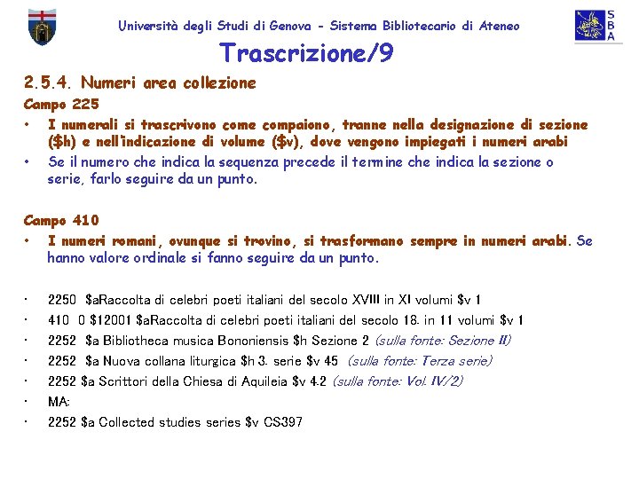 Università degli Studi di Genova - Sistema Bibliotecario di Ateneo Trascrizione/9 2. 5. 4.