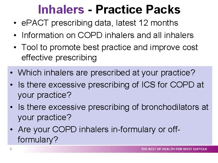 Inhalers - Practice Packs • e. PACT prescribing data, latest 12 months • Information