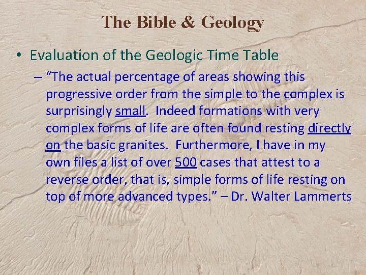 The Bible & Geology • Evaluation of the Geologic Time Table – “The actual