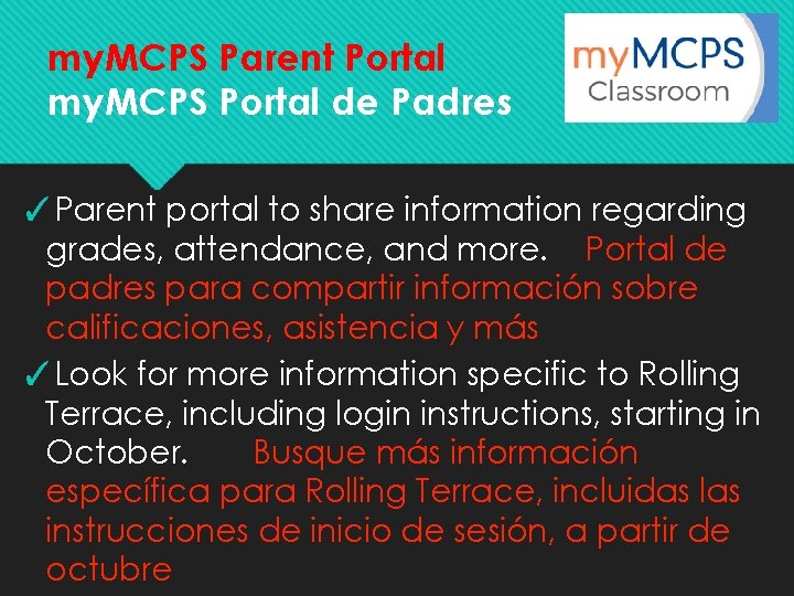 my. MCPS Parent Portal my. MCPS Portal de Padres ✓Parent portal to share information