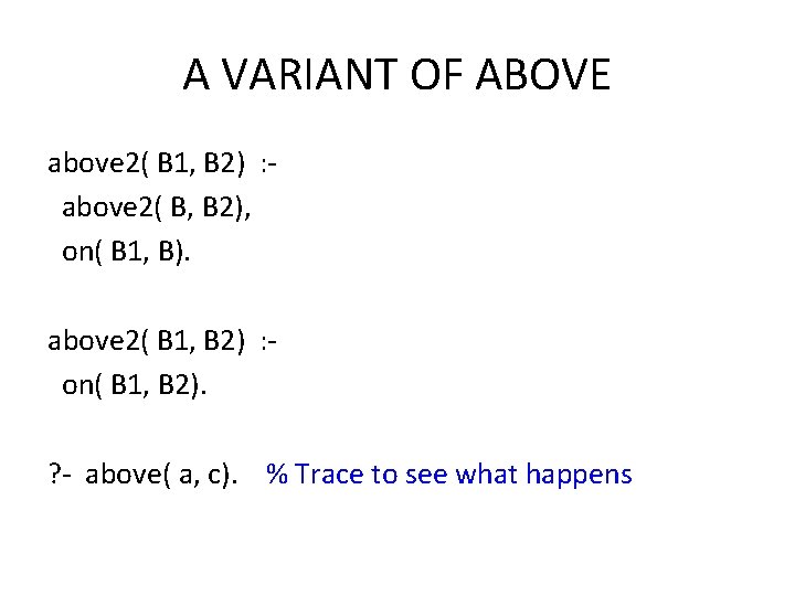 A VARIANT OF ABOVE above 2( B 1, B 2) : above 2( B,