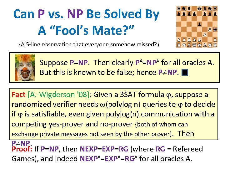 Can P vs. NP Be Solved By A “Fool’s Mate? ” (A 5 -line