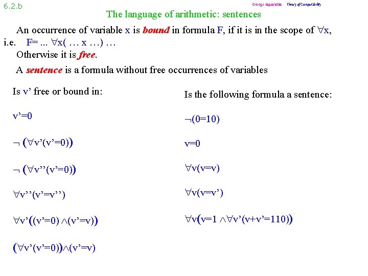 6. 2. b Giorgi Japaridze Theory of Computability The language of arithmetic: sentences An