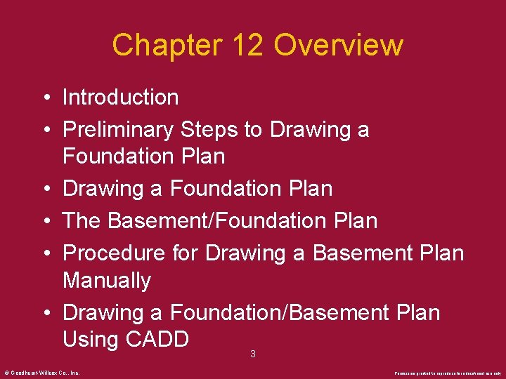 Chapter 12 Overview • Introduction • Preliminary Steps to Drawing a Foundation Plan •