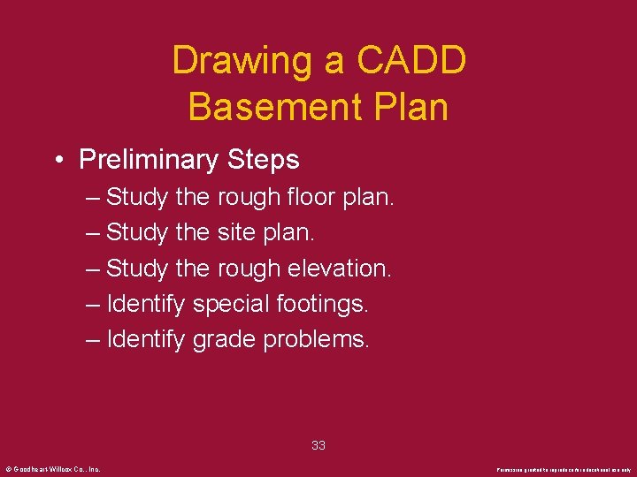 Drawing a CADD Basement Plan • Preliminary Steps – Study the rough floor plan.