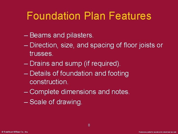 Foundation Plan Features – Beams and pilasters. – Direction, size, and spacing of floor