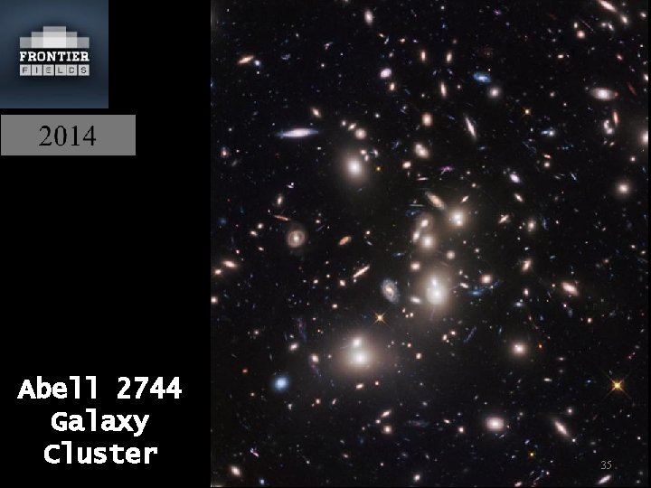 Abell 2744 Galaxy Cluster 35 