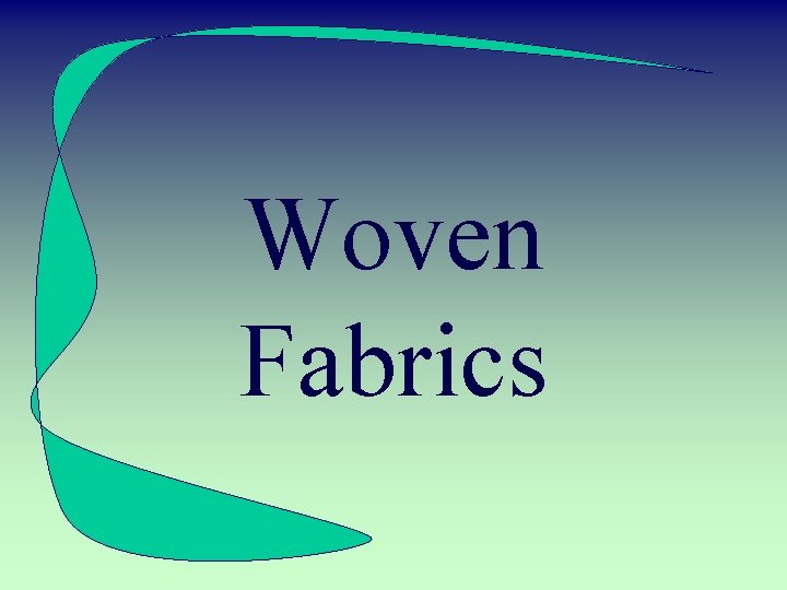 Woven Fabrics 