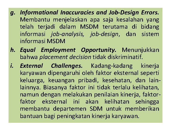 g. Informational Inaccuracies and Job-Design Errors. Membantu menjelaskan apa saja kesalahan yang telah terjadi