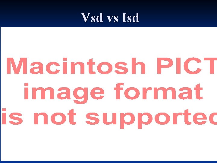 Vsd vs Isd 