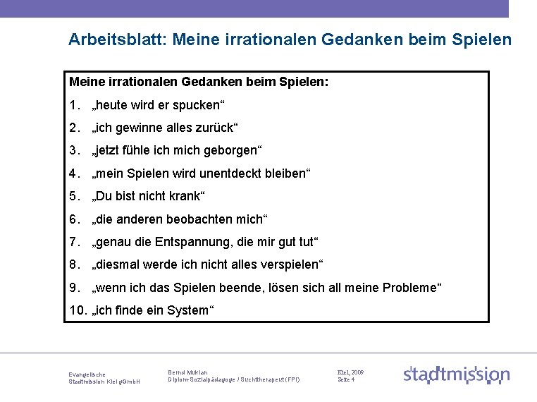 Arbeitsblatt: Meine irrationalen Gedanken beim Spielen: 1. „heute wird er spucken“ 2. „ich gewinne