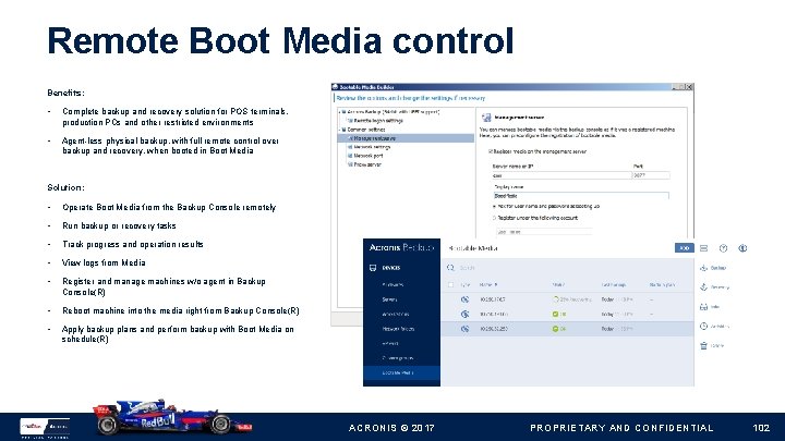 Remote Boot Media control Benefits: • Complete backup and recovery solution for POS terminals,