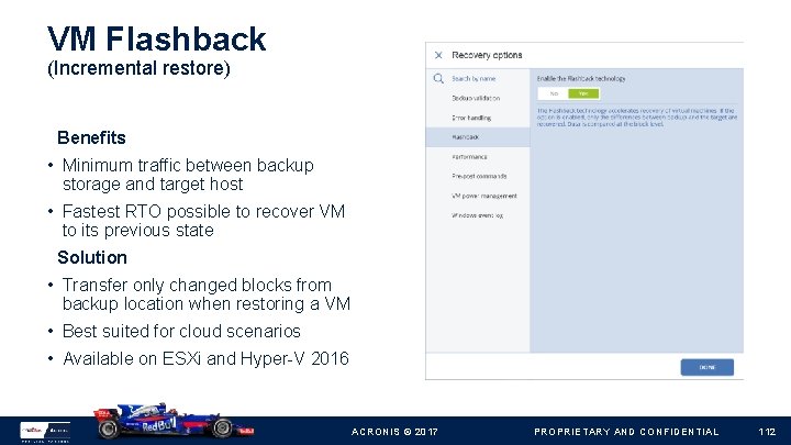 VM Flashback (Incremental restore) Benefits • Minimum traffic between backup storage and target host