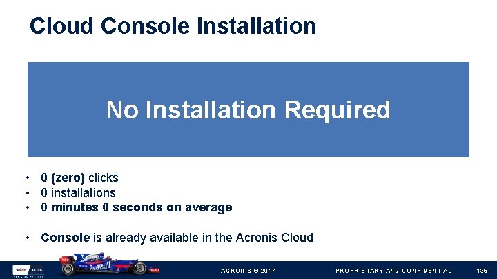 Cloud Console Installation No Installation Required • 0 (zero) clicks • 0 installations •