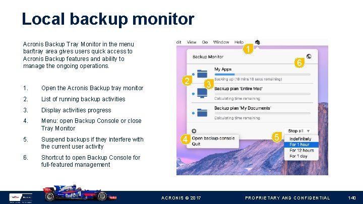 Local backup monitor Acronis Backup Tray Monitor in the menu bar/tray area gives users
