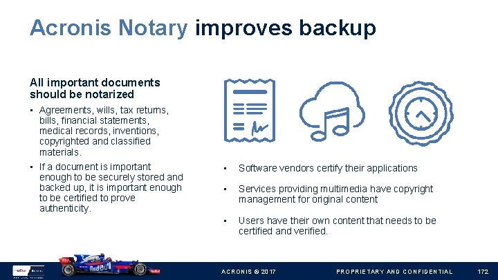 Acronis Notary improves backup All important documents should be notarized • Agreements, wills, tax